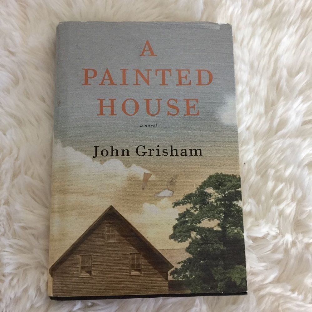 John Grisham A Painted House Hardcover Novel Book Suspenseful